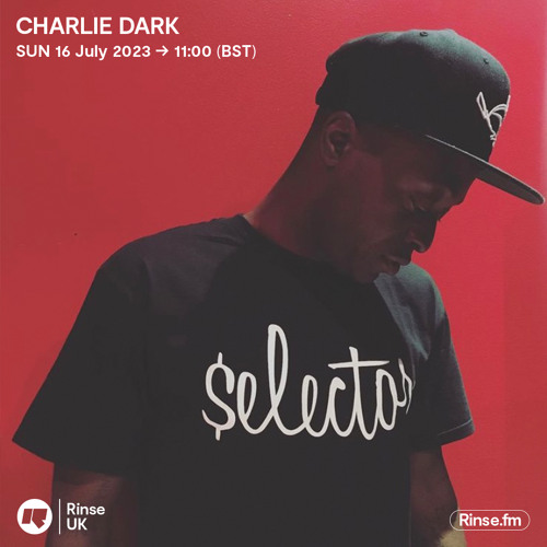 Charlie Dark - 16 July 2023