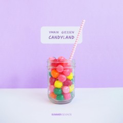 YMAin & GIESSEN - Candyland [Summer Sounds Release]