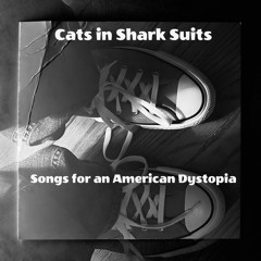 Songs for an American Dystopia