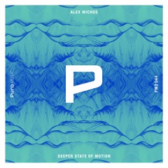 Alex Michos - Deeper State of Motion (Phaze Dee Remix)