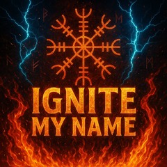 IGNITE MY NAME (IGNITE x Forget my name x HAPPY SONG)