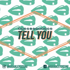 Bradley Skeng - Tell You (Original Mix)