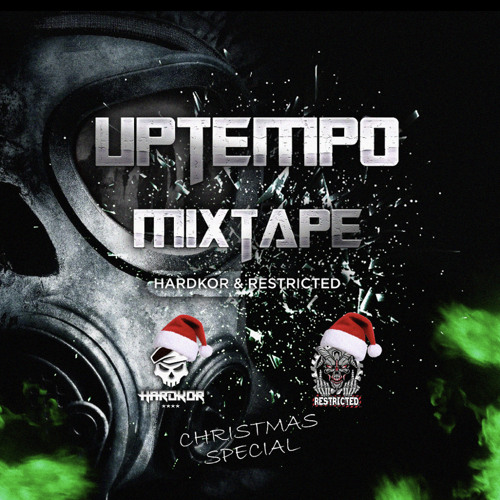 Uptempo Mixtape ft. Restricted - Christmas Special