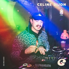 Get On Mix 003: Celine DiJon