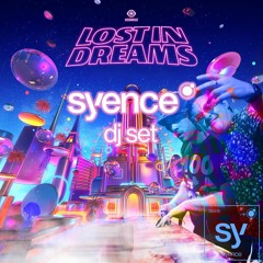syence - lost in dreams 2022 set
