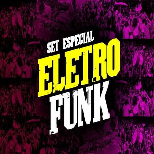 DJ Dos Santos - EletroFunk Megamix