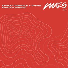 Fanatica Sensual (Checo Cabriale & Chusi Remix)[Premiere 009]