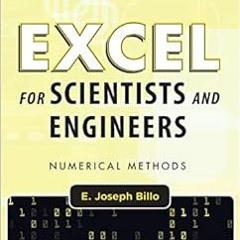 Read EPUB 🖊️ Excel for Scientists and Engineers: Numerical Methods by E. Joseph Bill
