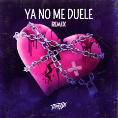 Ya No Me Duele (Remix)