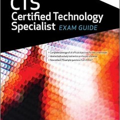 [DOWNLOAD] ⚡️ PDF CTS Certified Technology Specialist Exam Guide, Third Edition Complete Edition