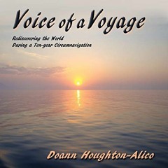 [FREE] PDF 📥 Voice of a Voyage, Rediscovering the World During a Ten-year Circumnavi