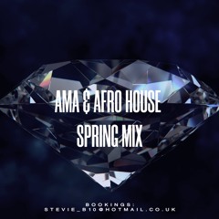 Ama & Afro House Spring Mix