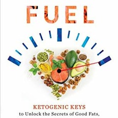 Read [KINDLE PDF EBOOK EPUB] Superfuel: Ketogenic Keys to Unlock the Secrets of Good
