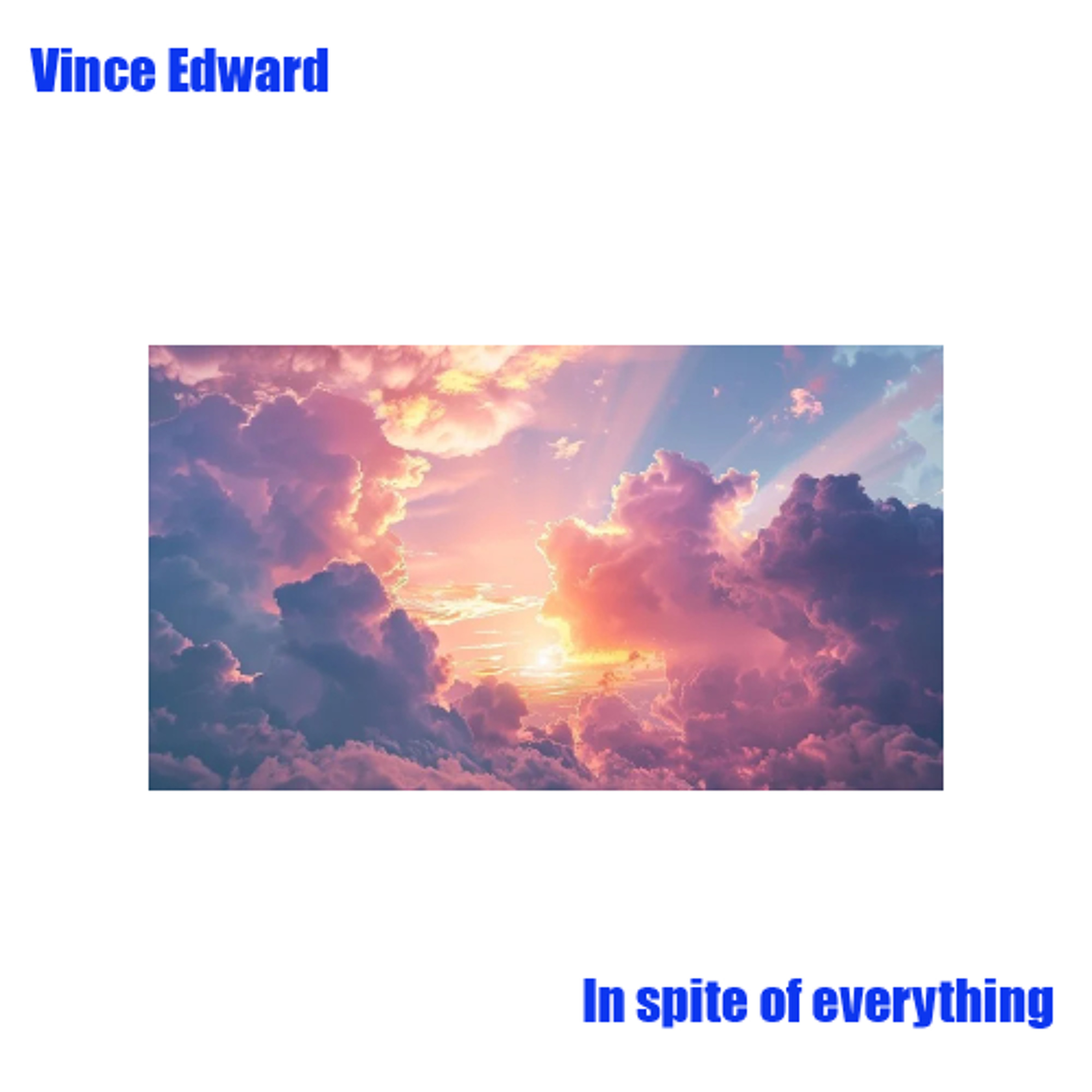 Vince Edward in spite of everything episode artwork