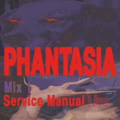 Phantasia Mix 01 - Service Manual (live)
