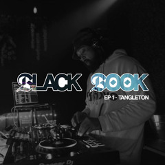 BLACKBOOK: EP 1 - TANGLETON