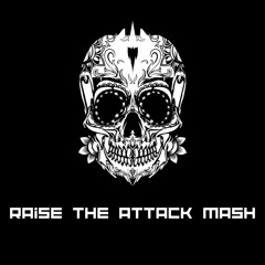 Sicario - Raise the Attack MASH