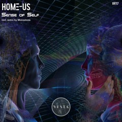 HOME-US - Sense of Self (Monostone Remix) [Vesta Records]