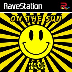 N!XY & DeV!Se - On The Sun [ EXCLUSIVE ] [ BOUNCE / EDM ] Stu Allen / Visa