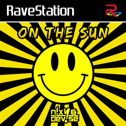 N!XY & DeV!Se - On The Sun [ EXCLUSIVE ] [ BOUNCE / EDM ] Stu Allen / Visa