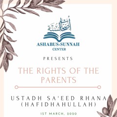 Lecture 3 - The Rights of the Parents by Sa'eed Rhana