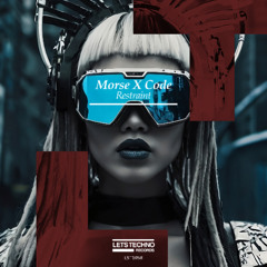 Morse X Code - Control (Original Mix)