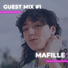 Guest Mix MWOB #1 - Mafille