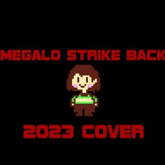 Megalo Strike Back - 2023 Cover