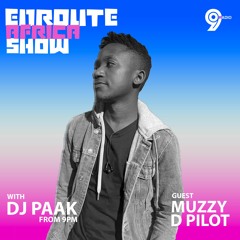 Enroute Africa Show with DJ Paak | Guest (Muzzy D Pilot)