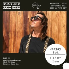 Supersonicos Radio Show on Ibiza Sonica - 15/12/21
