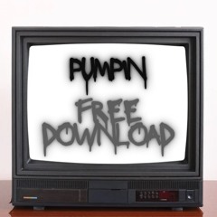 Joel Quintana- Pumpin [FREE DOWNLOAD]