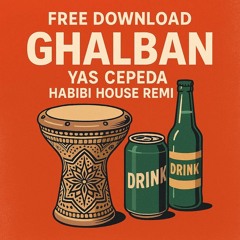 FREE DOWNLOAD Assala - Ghalban ( Yas Cepeda HABIBI HOUSE Remix )