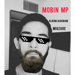 Migzare _ Mobin MP