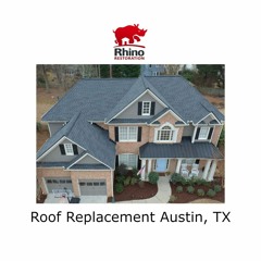 Roof Replacement Austin, TX