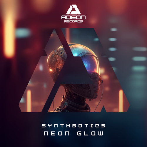 TL PREMIERE : Synthbotics - Neon Glow (The Exaltics Remix) [Adeon Records]
