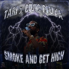 SMOKE AND GET HIGH