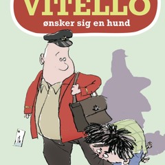 [epub Download] Vitello ønsker sig en hund - Lyt&læs BY : Kim Fupz Aakeson & Niels Bo Bojesen