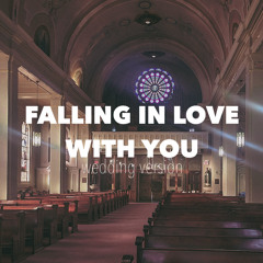 Falling in Love With You - Elvis Presley (Wedding Version)