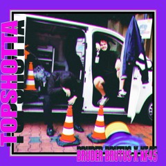 TOPSHOTTA FT. KF45