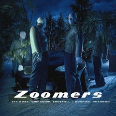 Zoomers (feat. ChipaChip, KRESTALL / Courier, Эскимос)