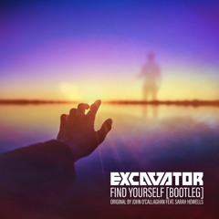 Find Yourself (Excavator Bootleg) (feat. Sarah Howells)
