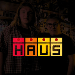 La Cara B de HAUS con Jorge Titán y Luis Abella