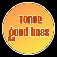 Tonbe - Good Boss