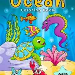 [GET] KINDLE 💕 Ocean Coloring Book: Fish & Underwater Sea Animals to Color for Kids