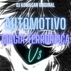 💡 Automotivo Magia Terrorfica V3 💡