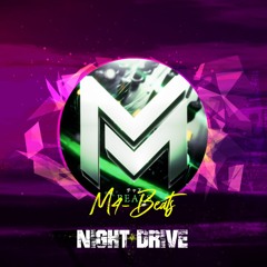 M4-Beats - Night Drive 🔥 Hard Electro Dance Music ⚜️ Free Soundtrack