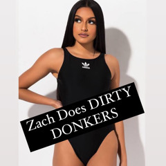 Zach Does Dirty Donkers