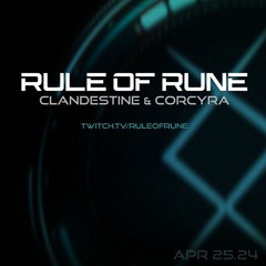Progressive House // Clandestine & Corcyra / Rule of Rune // April 25th, 2024