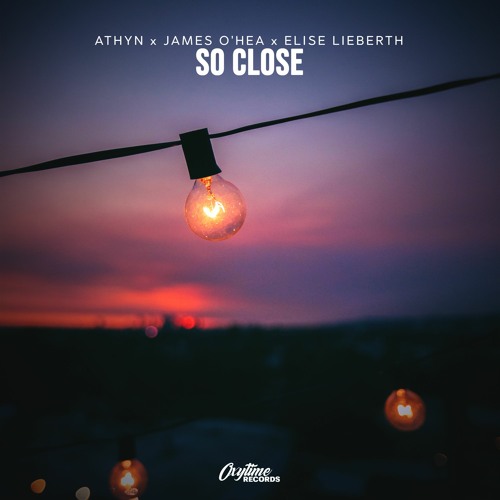 ATHYN, James O'Hea & Elise Lieberth - So Close
