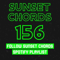 Sunset Chords 156 @ DI.FM 12.05.2021